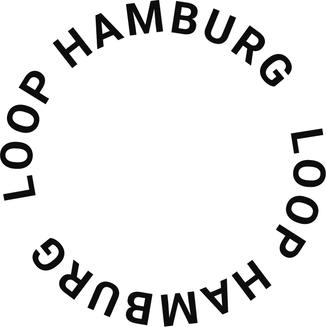 LOOP HAMBURG LOOP HAMBURG